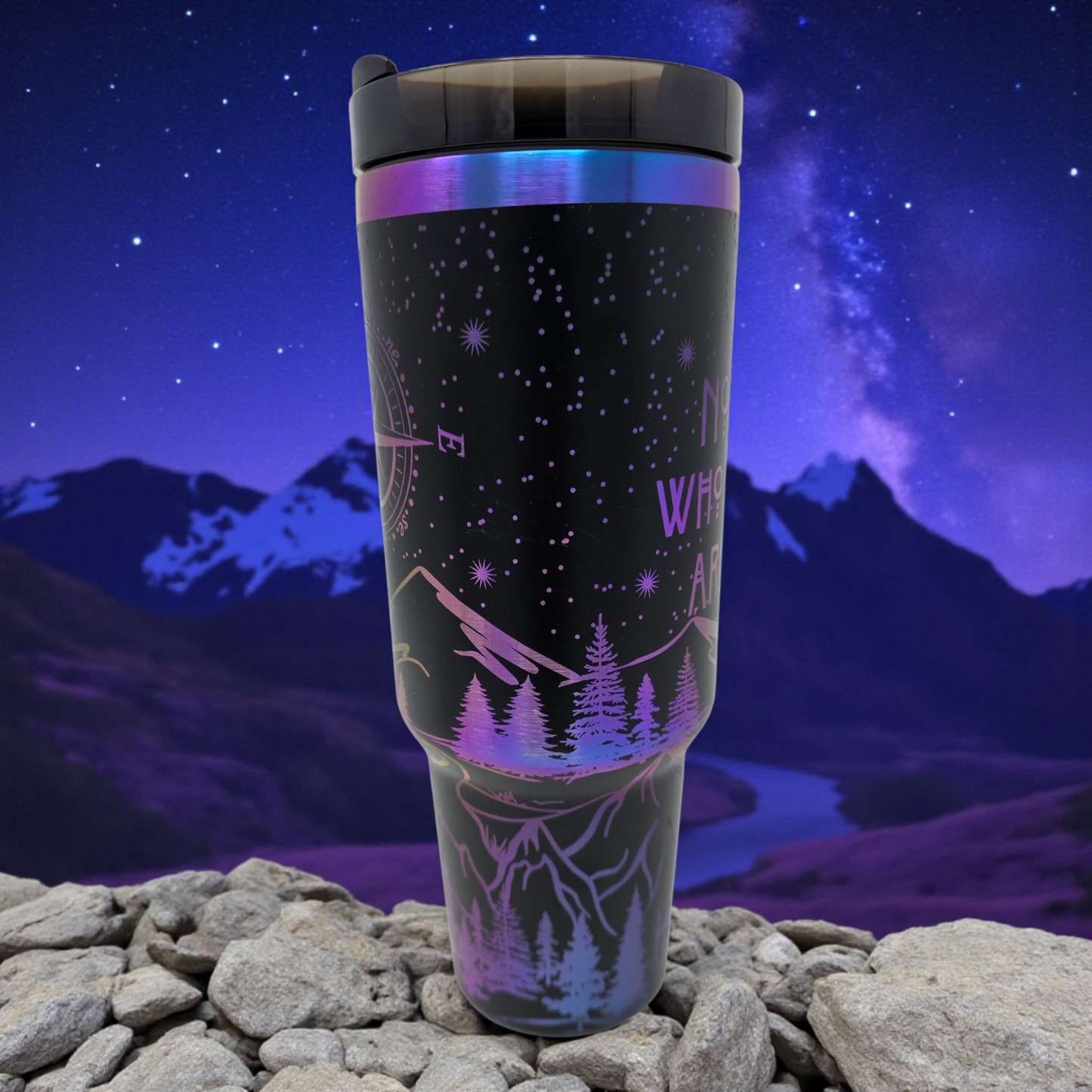 40oz Laser Engraved Tumbler - "Not All Who Wander Are Lost"