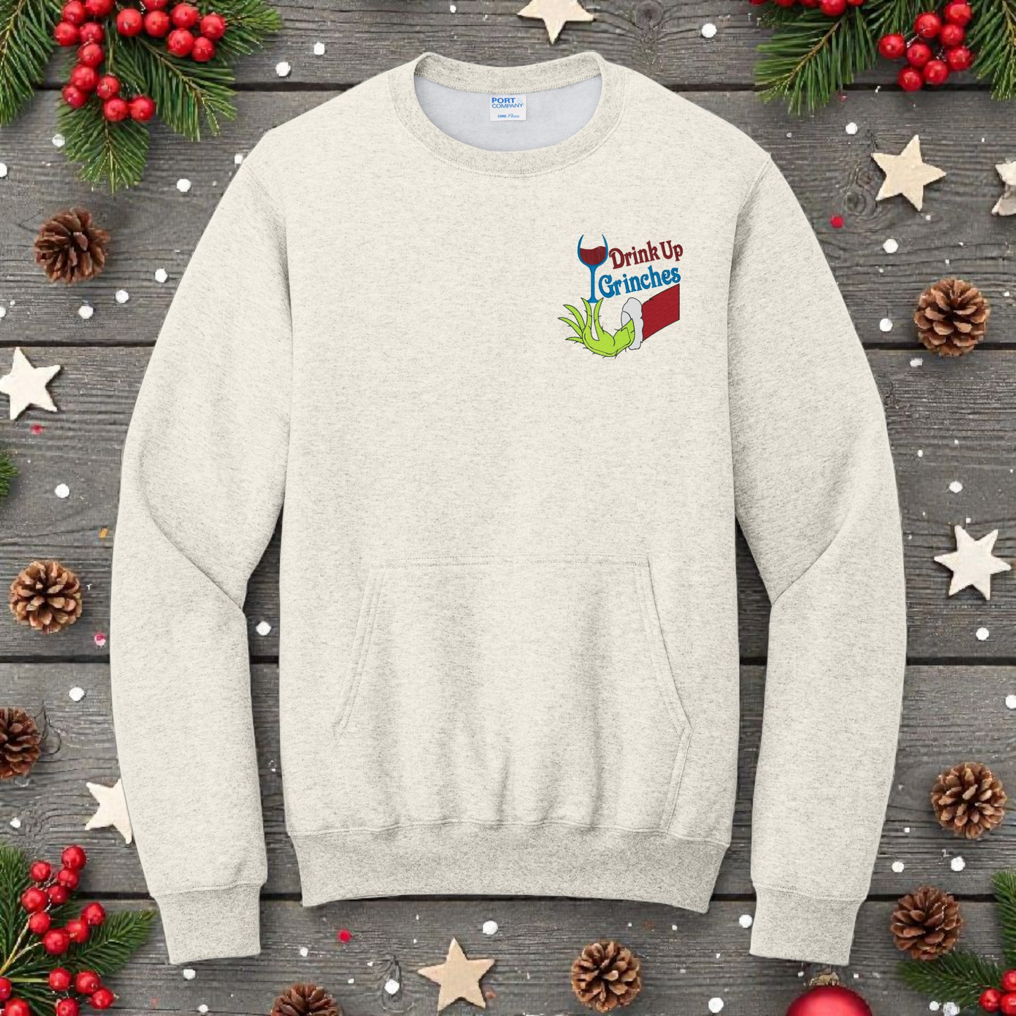 Drink Up Grinches Embroidered Holiday Crewneck Sweatshirt with Front Pocket